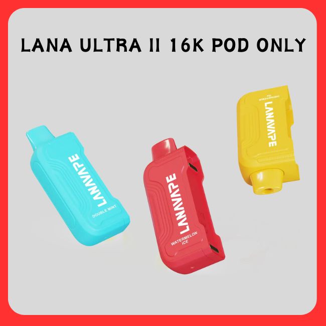Lana Ultra II 16000 Puff (Cartridge Refill Only) - Vape Singapore SG Vape